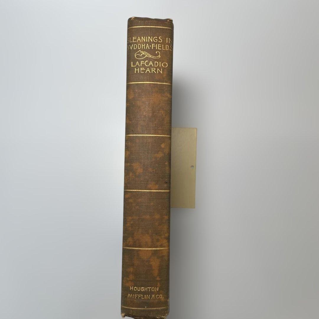 ★初版★ Gleanings in Buddha-fields 小泉 八雲