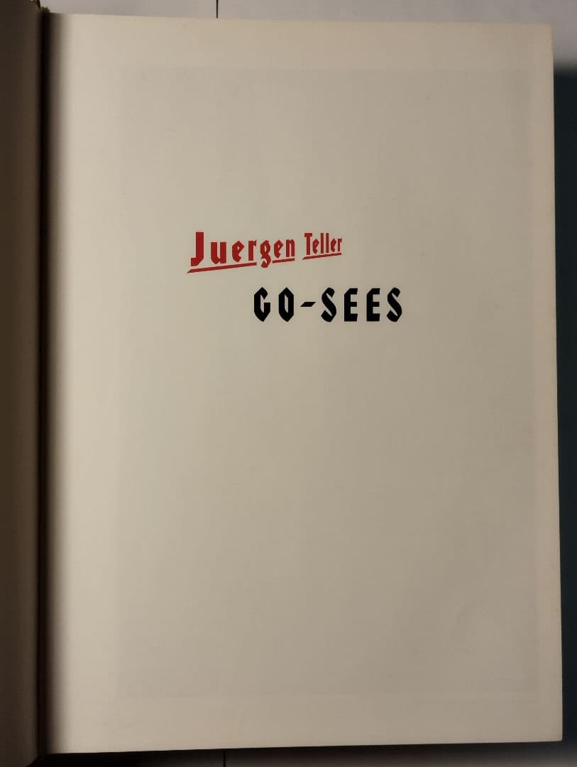 Juergen Teller GO-SEES ユルゲン・テラー 写真集