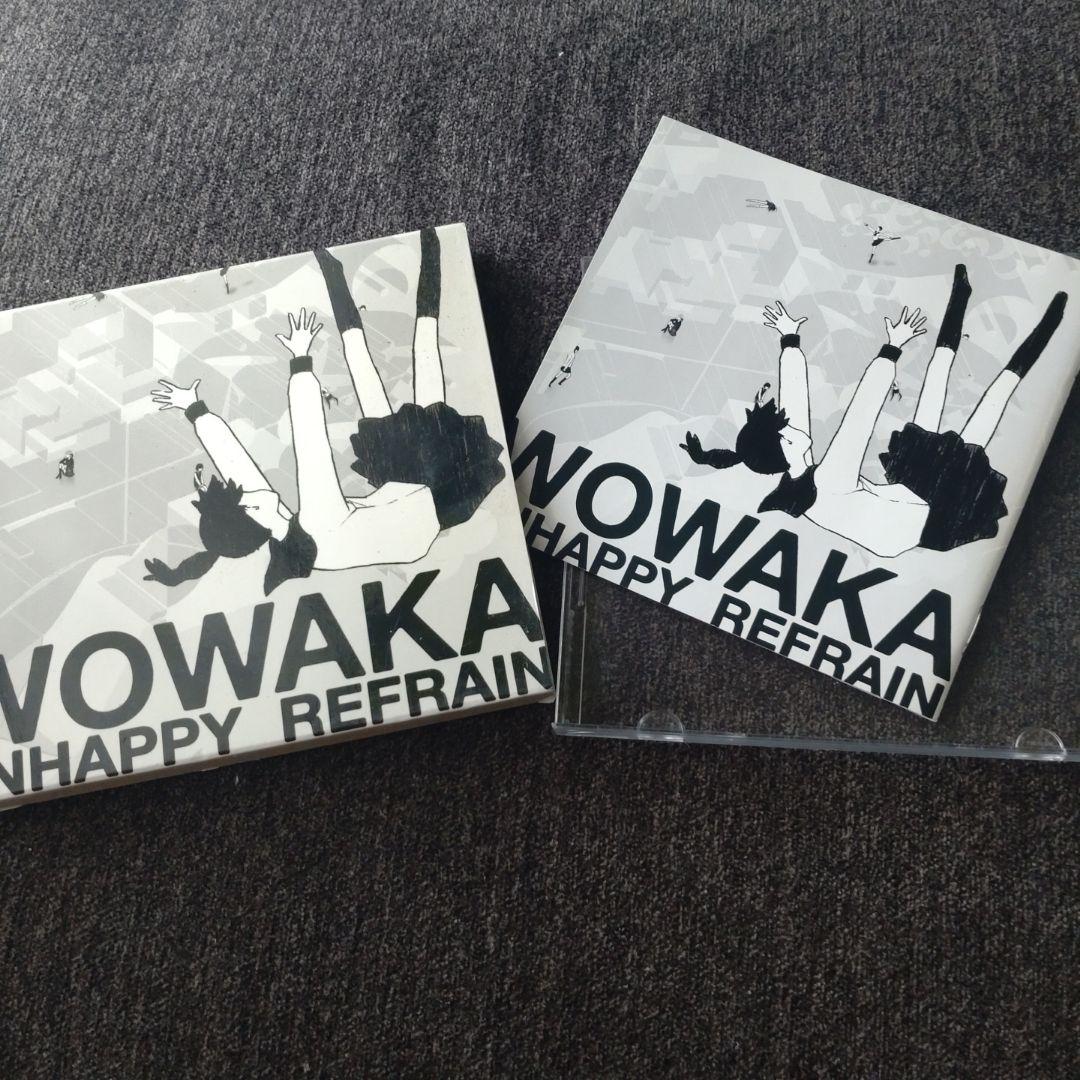 邦楽 WOWAKA UNHAPPY REFRAIN CD
